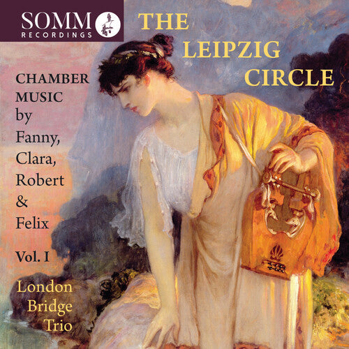 Mendelssohn / London Bridge Trio: Leipzig Circle 1 \ CD