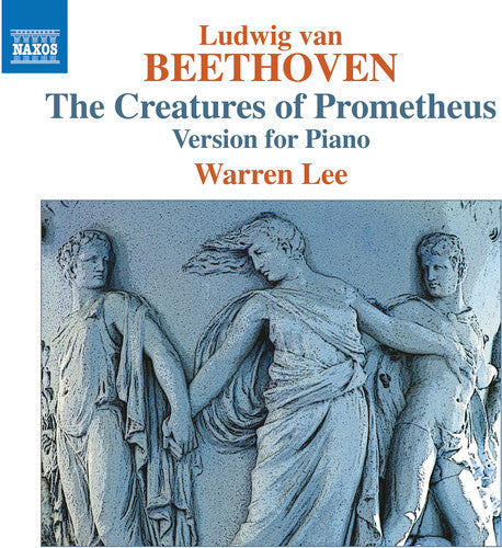 Beethoven / Lee: Creatures of Prometheus \ CD