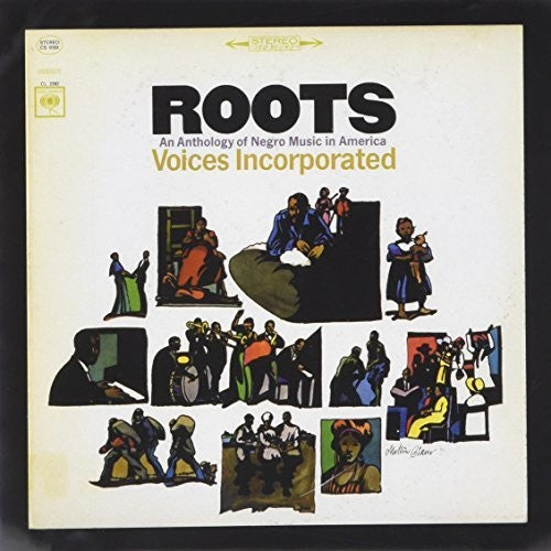 Voices Incorporated: Roots: An Anthology of Negro Music in America \ CD