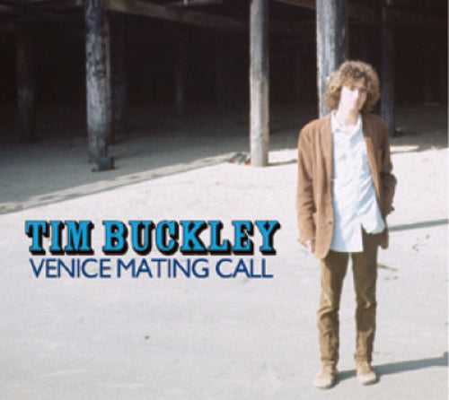 Tim Buckley: Venice Mating Call \ CD