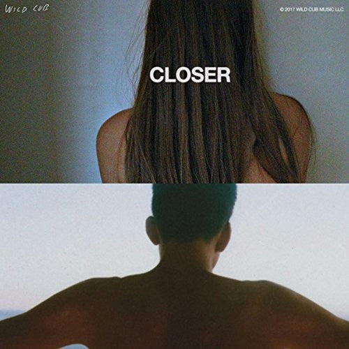 Wild Cub- Closer - VINYL