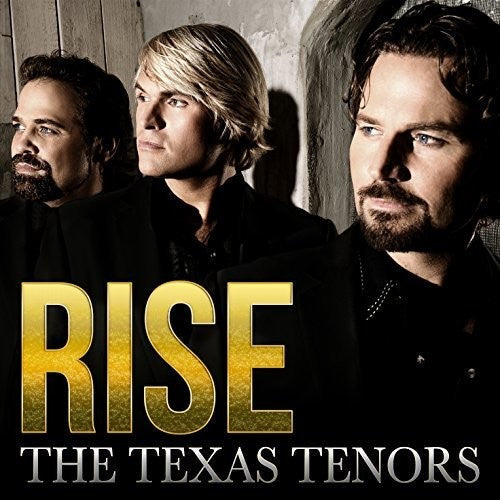 The Texas Tenors: Rise \ CD