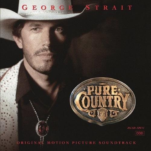 George Strait- Pure Country (Original Motion Picture Soundtrack) - VINYL