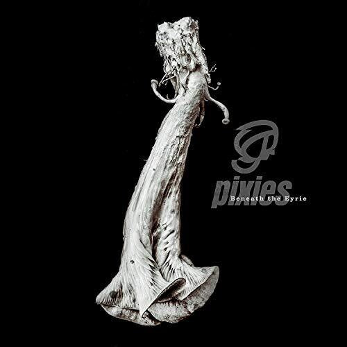 Pixies- Beneath The Eyrie - VINYL