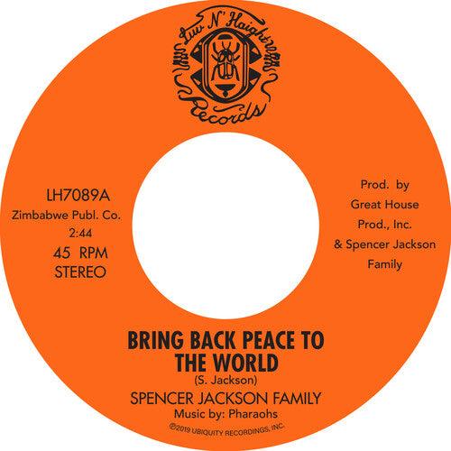 Spencer Jackson Family- Bring Back Peace To The World Pt. I / Bring Back Peace To The World II - VINYL