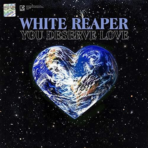 White Reaper: You Deserve Love - VINYL
