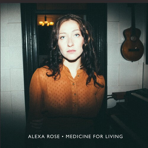 Alexa Rose: Medicine For Living \ LP