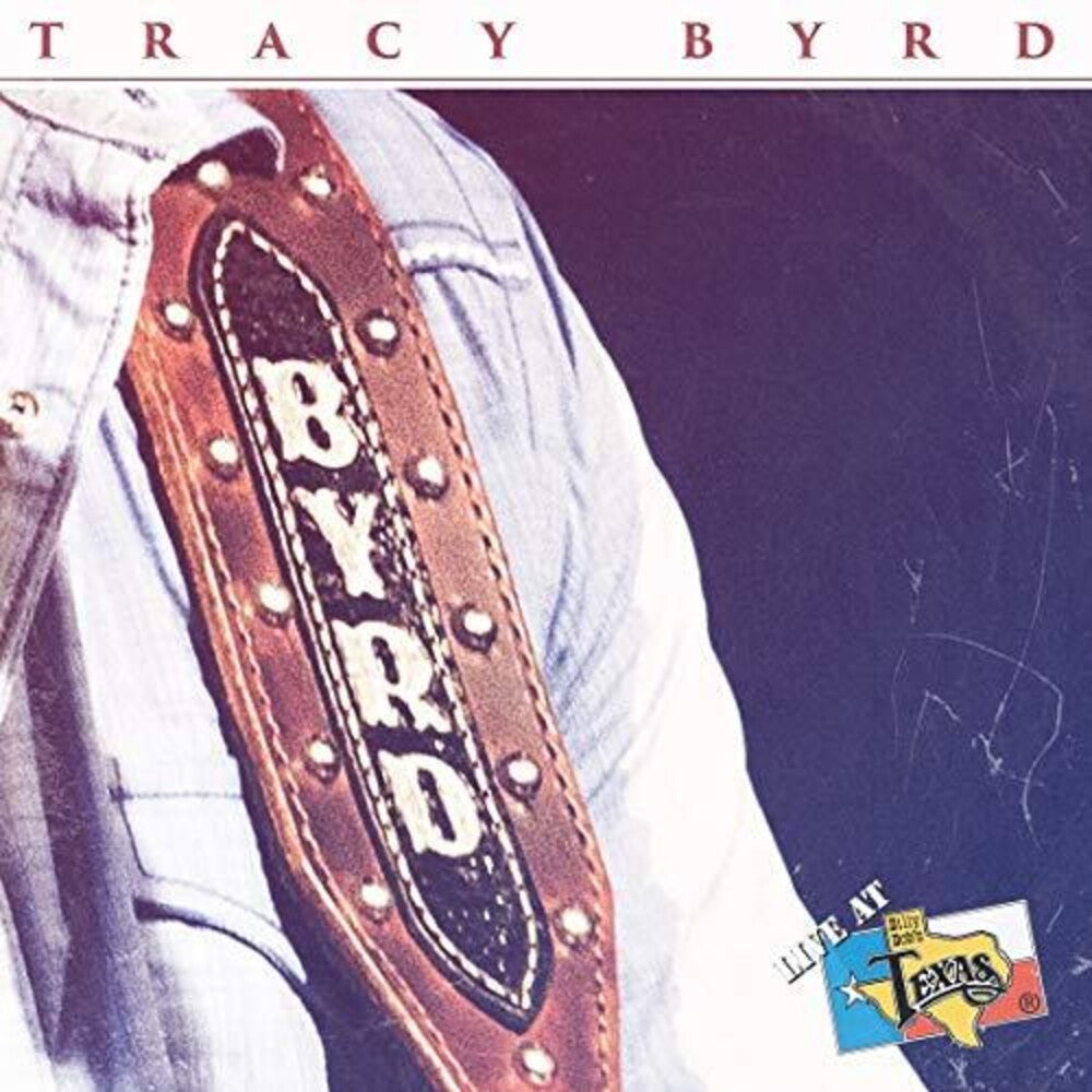 Tracy Byrd- Live At Billy Bob's Texas - VINYL