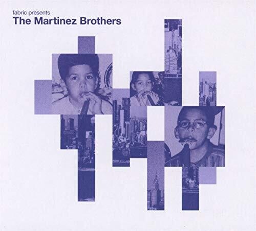 Martinez Brothers: Fabric Presents The Martinez Brothers \ CD