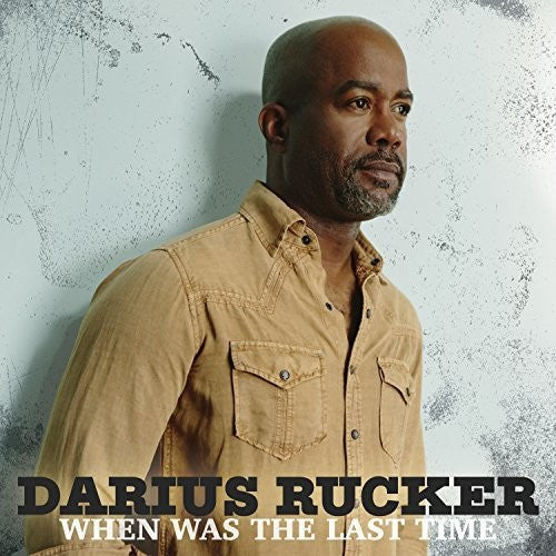 Darius Rucker: When Was The Last Time \ LP