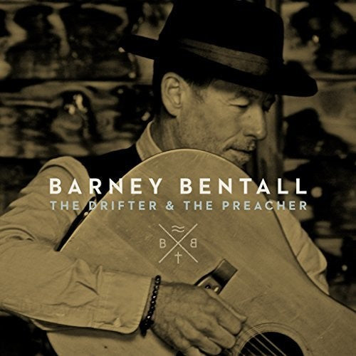 Barney Bentall: The Drifter & The Preacher \ LP