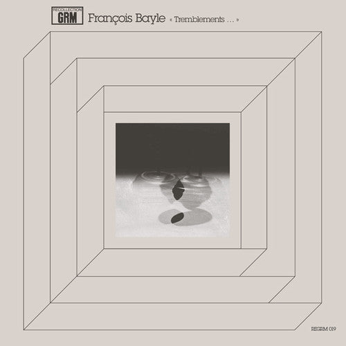 François Bayle: Tremblements... \ LP