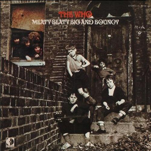 The Who- Meaty Beaty Big And Bouncy - VINYL