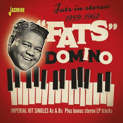 Fats Domino: Fats In Stereo 1959-1962: Imperial Hit Singles As & Bs Plus Bonus Stereo LP Tracks \ CD