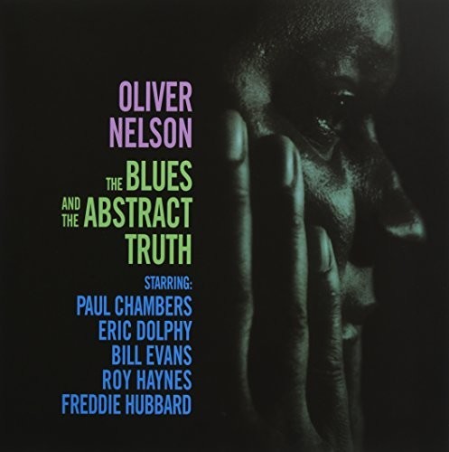 Oliver Nelson: Blues & The Abstract Truth \ LP