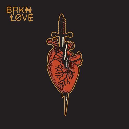 BRKN Love- BRKN Love - VINYL
