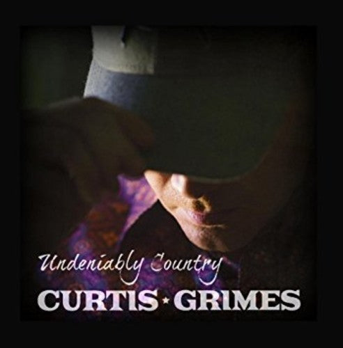 Curtis Grimes: Undeniably Country \ CD