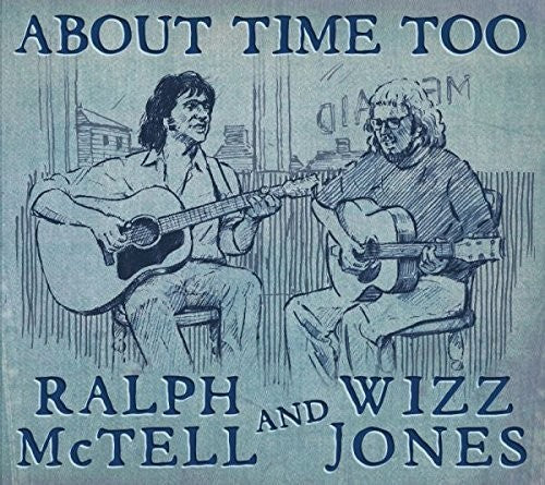 McTell, Ralph / Jones, Wizz: About Time Too \ CD