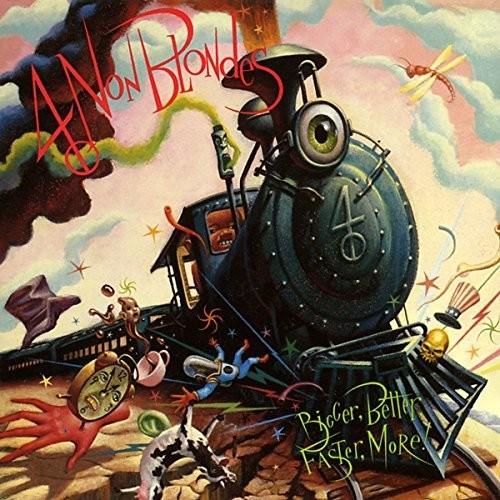 4 Non Blondes- Bigger, Better, Faster, More - VINYL