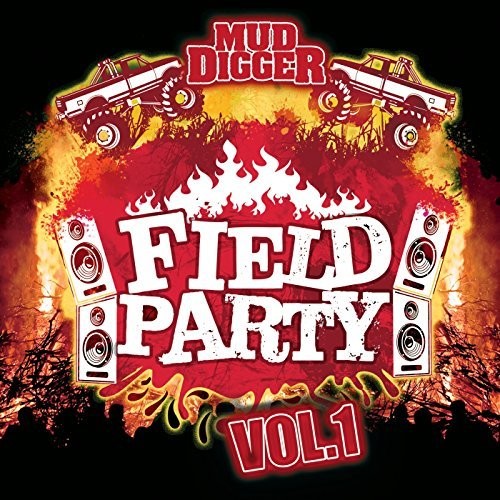 Mud Digger: Field Party Volume 1 \ CD