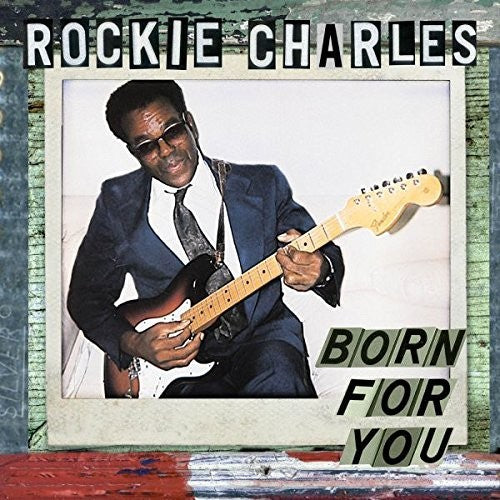 Rockie Charles: Born For Your \ LP