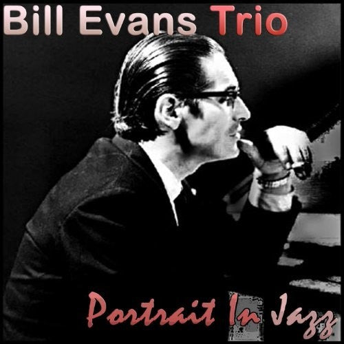 Bill Evans Trio: Portrait In Jazz - VINYL