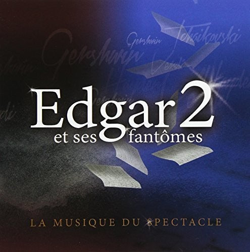 Edgar Fruitier: Edgar 2 Et Ses Fantomes \ CD
