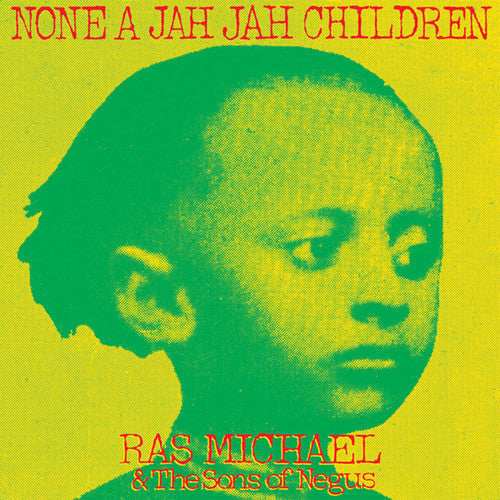 Ras Michael & Sons of Negus- None A Jah Jah Children - VINYL