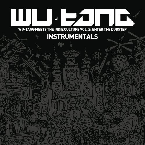 Wu-Tang: Wu-Tang Meets The Indie Culture, Vol. 2: Enter The Dubstep \ LP