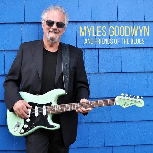 Myles Goodwyn: Myles Goodwyn And Friends Of The Blues \ LP