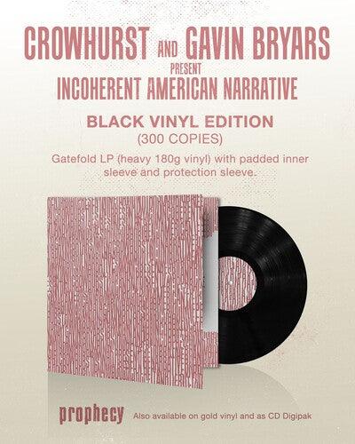 Crowhurst- Crowhurst and Gavin Bryars present Incoherent American Narrative - VINYL