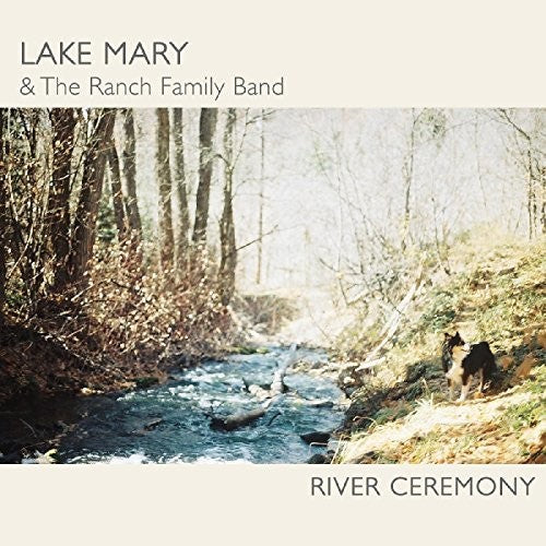 Lake Mary: River Ceremony \ CD