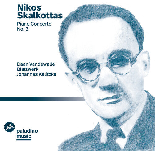 Skalkottas / Vandewalle / Kalitzke: Piano Concerto 3 \ CD