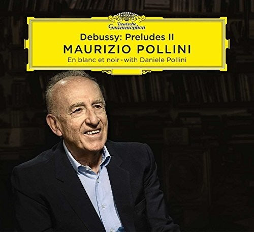 Debussy / Pollini, Maurizio: Preludes II \ CD
