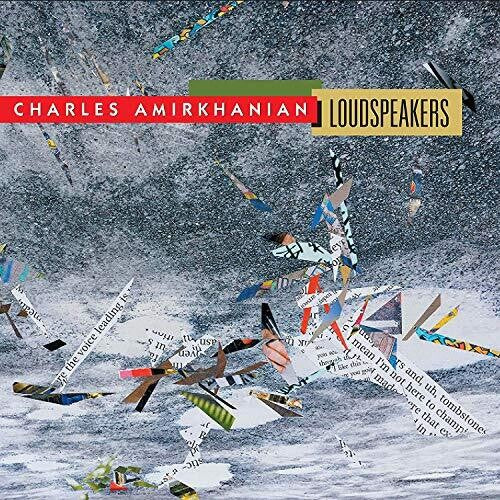 Amirkhanian: Loudspeakers \ CD