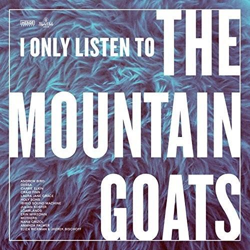 Various- I Only Listen To The Mountain Goats: Hail West Texas - VINYL