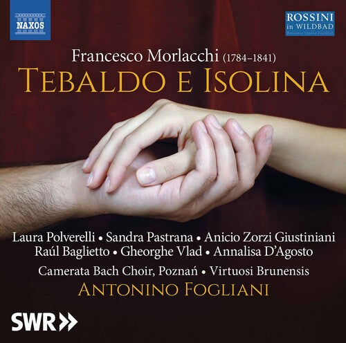 Fogliani Virtuosi Brunensis Poznan Camerata Bach Choir D'Agosto Vlad Baglietto Zabeo Pastrana: Tebaldo E Isolina \ CD