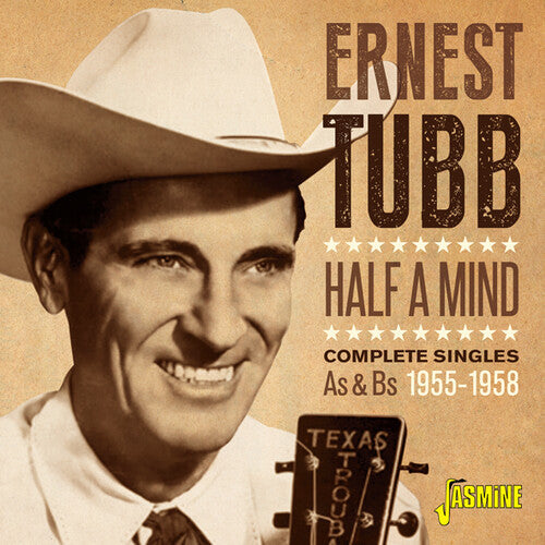 Ernest Tubb: Half A Mind: Complete Singles As & Bs 1955-1958 \ CD