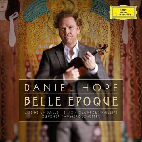 Daniel Hope: Belle Epoque \ CD