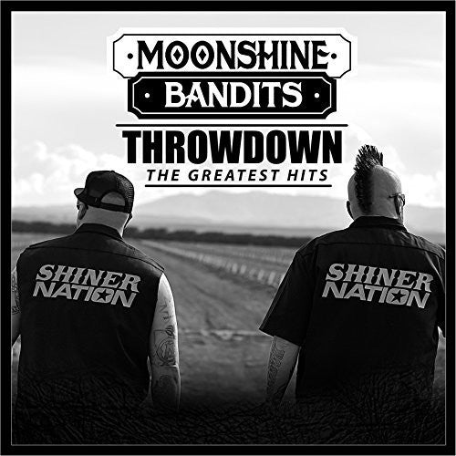 Moonshine Bandits: Greatest Hits \ CD