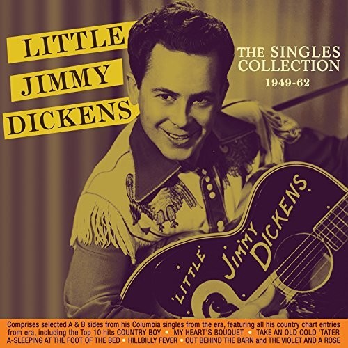 Little Jimmy Dickens: Singles Collection 1949-62 \ CD