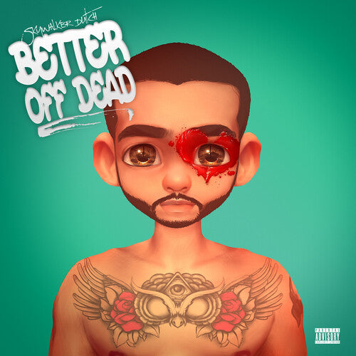 Skywalker Dutch: Better Off Dead \ CD