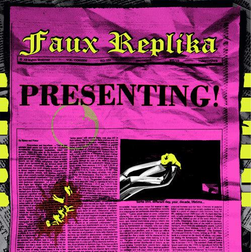 Faux Replika- Presenting! - VINYL