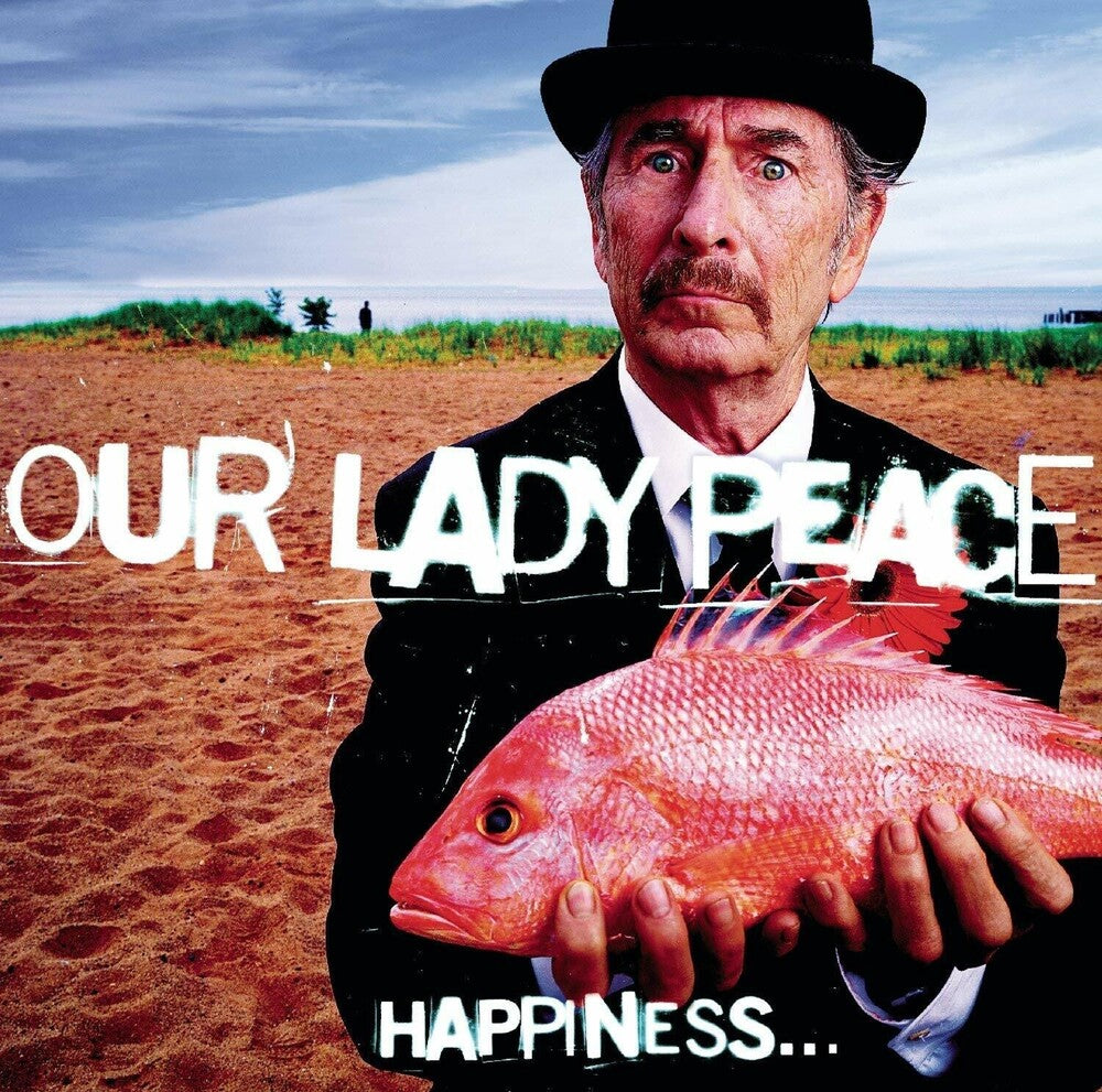 Our Lady Peace- Happiness Is Not A Fish That You Can Catch - VINYL