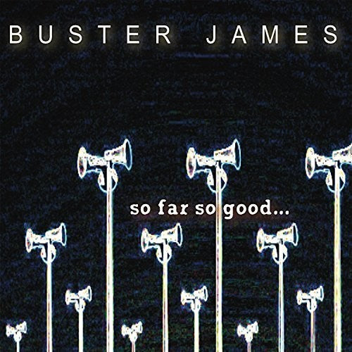 Buster James: So Far So Good \ CD
