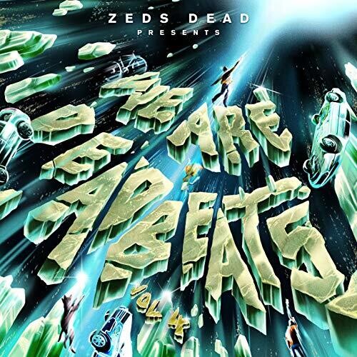 Zeds Dead: We Are Deadbeats, Vol. 4 \ LP