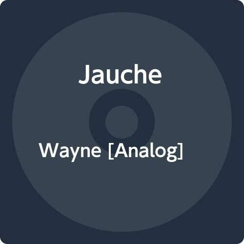Jauche: Wayne \ LP