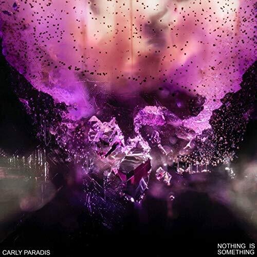Carly Paradis: Nothing is Something \ LP