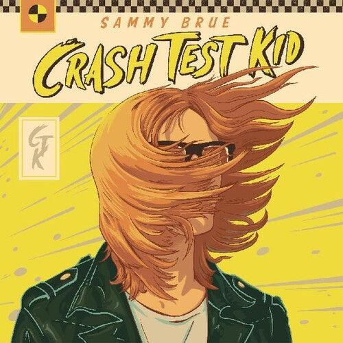 Sammy Brue- Crash Test Kid (Indie Exclusive Vinyl) - VINYL