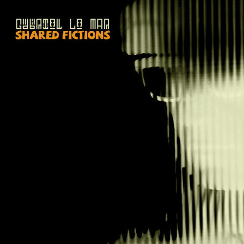 Gabriel le Mar: Shared Fictions \ CD